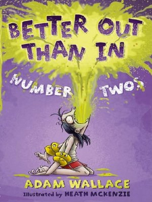 cover image of Better Out Than In Number Twos